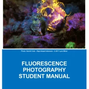 Flurescence Photography Student Manual
