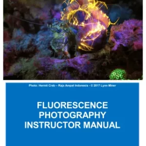 Fluorescence Photography Instructor Guide